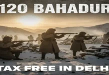 दिल्ली में फिल्म ‘120 बहादुर’ टैक्स फ्री, फरहान अख्तर ने जताया सीएम रेखा गुप्ता का आभार